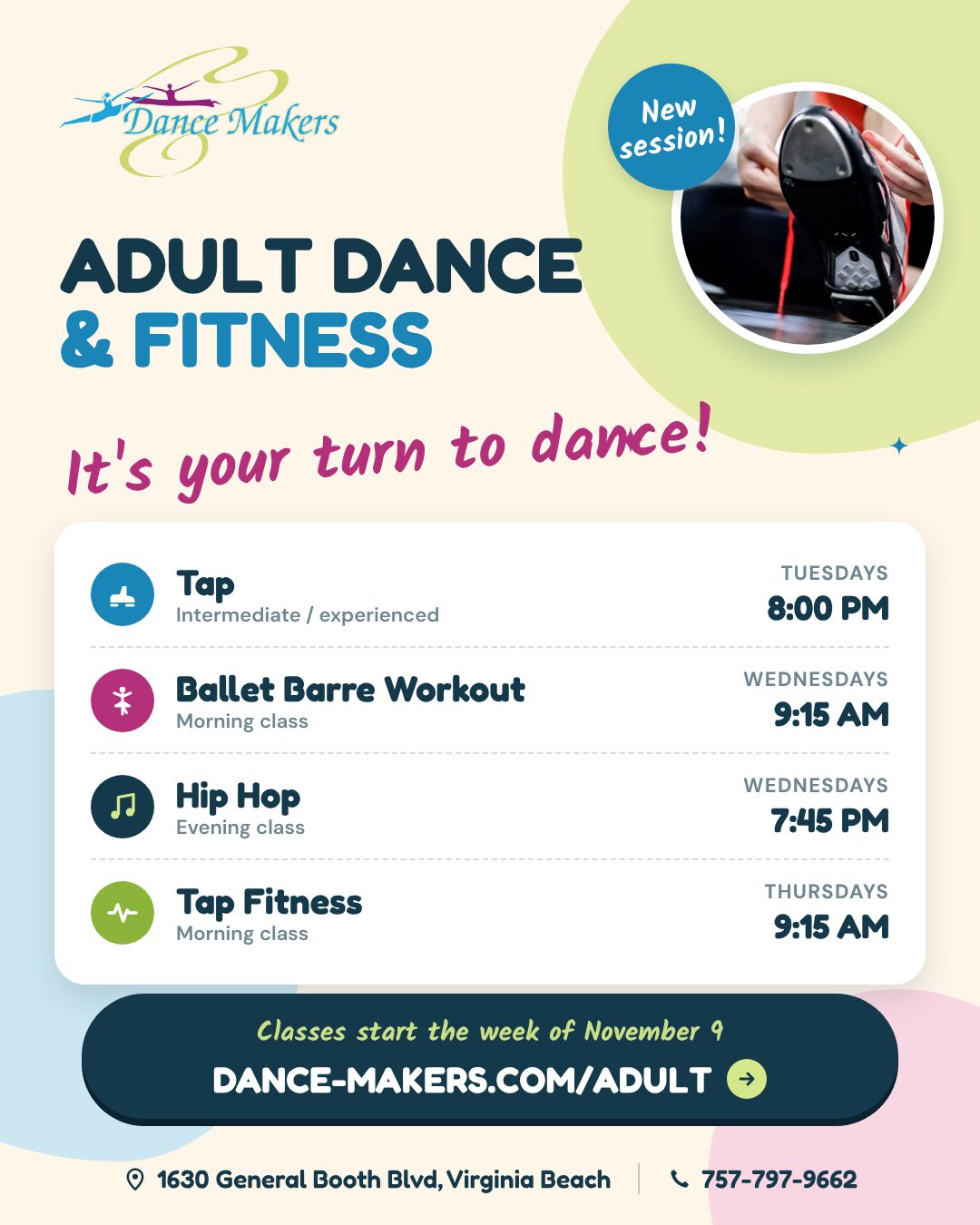 Dance Makers flyer: Adult Dance and Fitness new session starting the week of November 9, with Tap Tuesdays 8:00 PM, Ballet Barre Workout Wednesdays 9:15 AM, Hip Hop Wednesdays 7:45 PM, and Tap Fitness Thursdays 9:15 AM.