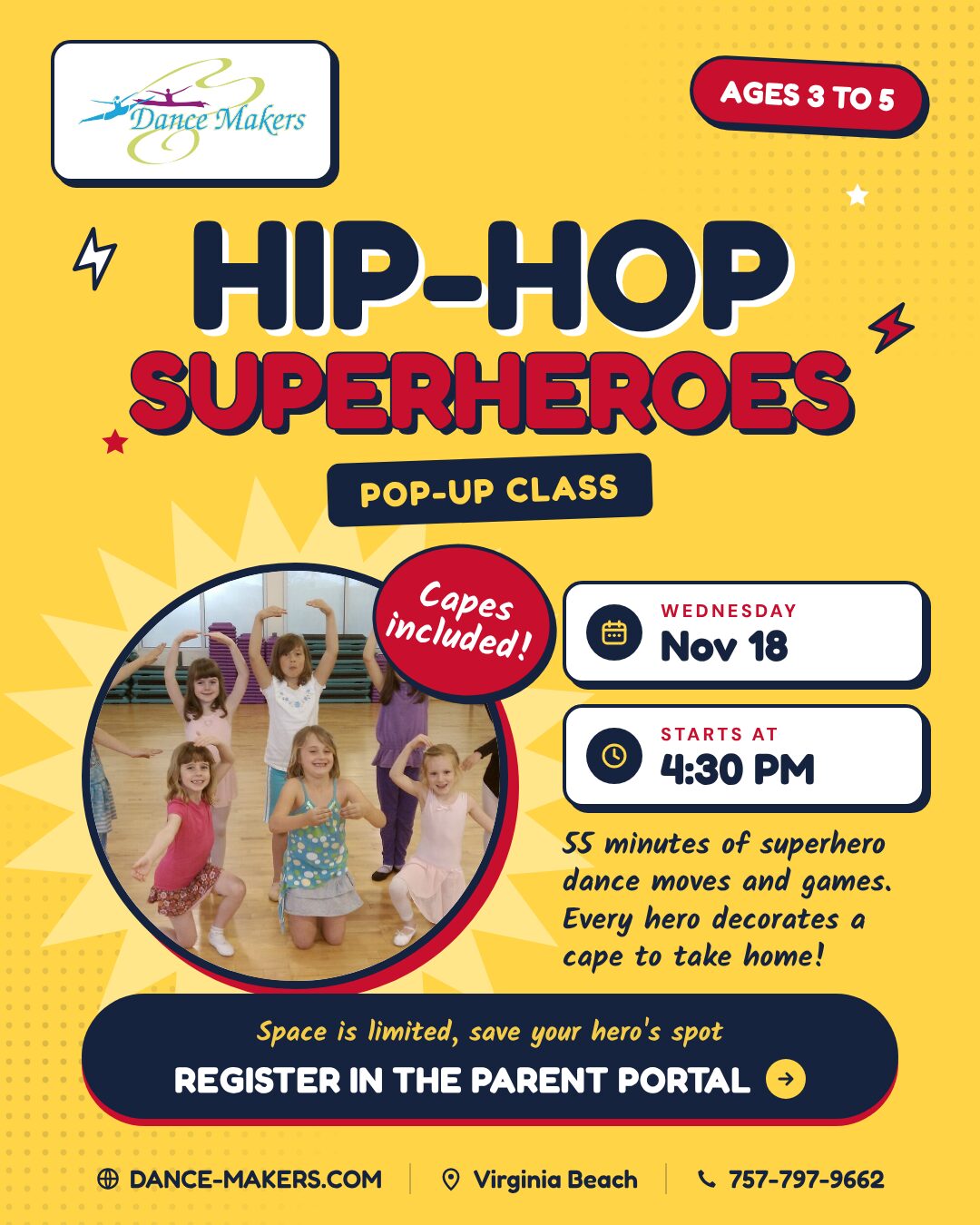 Dance Makers flyer: Hip Hop Superheroes pop up class for ages 3 to 5, Wednesday, November 18 at 4:30 PM, capes included.